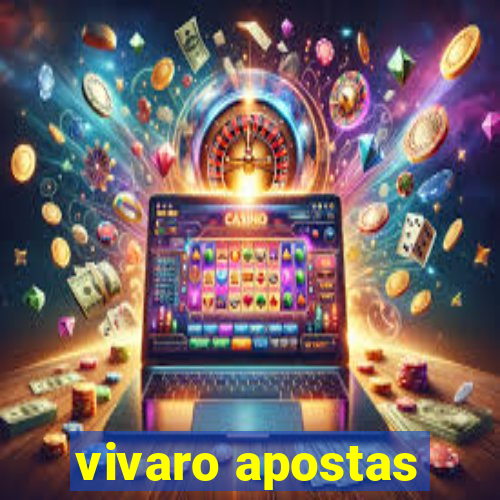 vivaro apostas